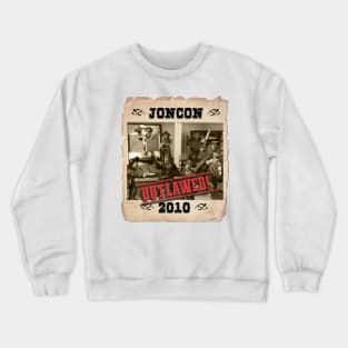 JonCon 2010 - Outlawed Crewneck Sweatshirt